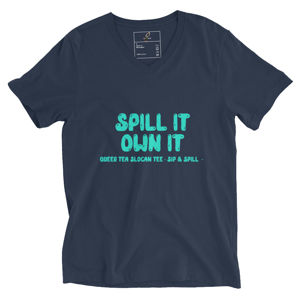 Spill It Own It Unisex Short Sleeve V-Neck T-Shirt - Navy