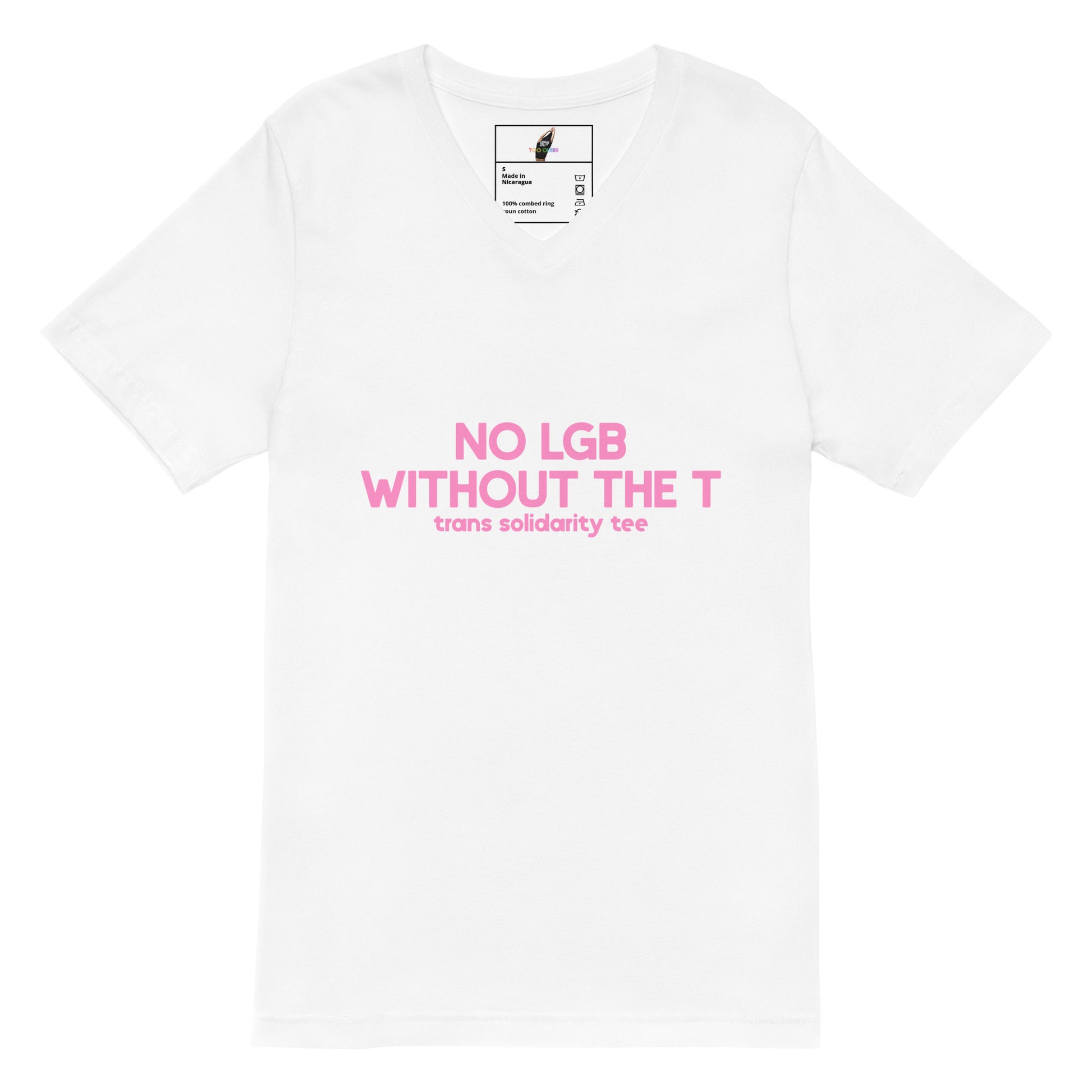 A white short-sleeve crewneck t-shirt with pink text on the front reading 'NO LGB WITHOUT THE T' and 'trans solidarity tee' underneath, displayed on a clean white background.