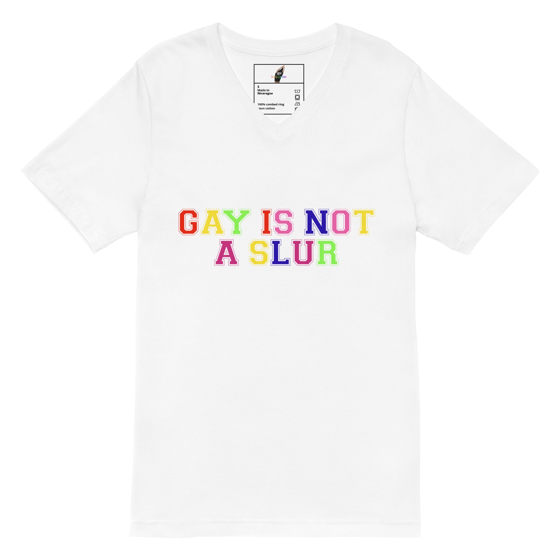 Gay Is Not A Slur Unisex Short Sleeve V-Neck T-Shirt - White